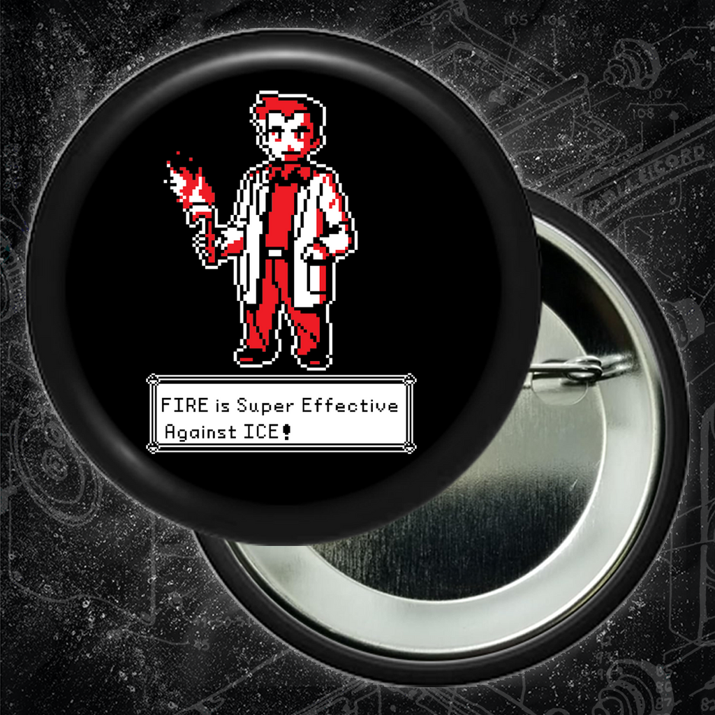 Fire Is Super Effective Against Ice Pixel Art - Button 2.25 Inch