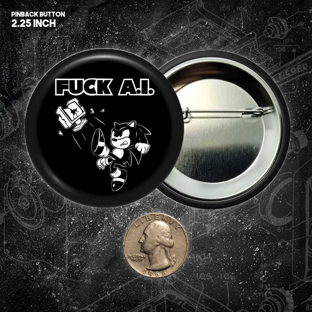 Fuck AI - Buttons (1.5 & 2.25 Inch)
