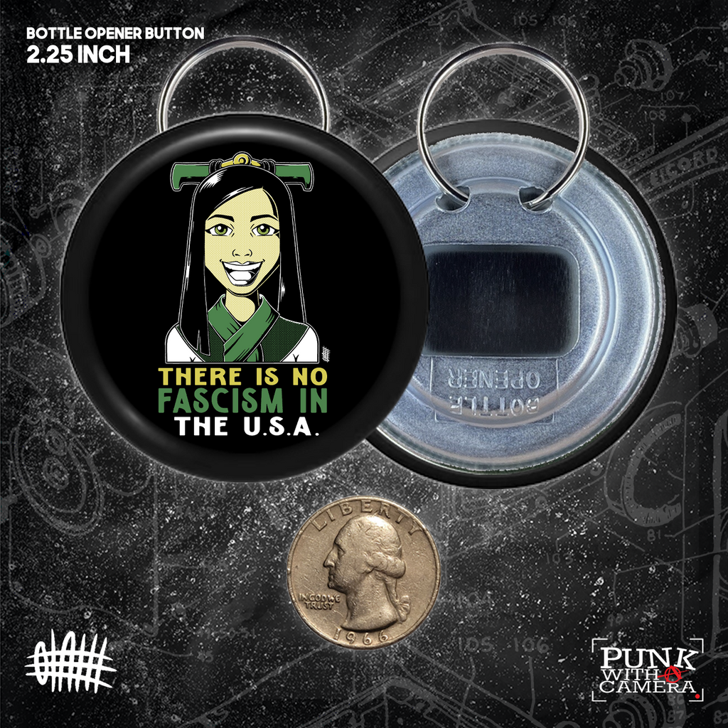 There Is No Fascism In The USA - Buttons (1, 1.25, 1.5, & 2.25 Inch)