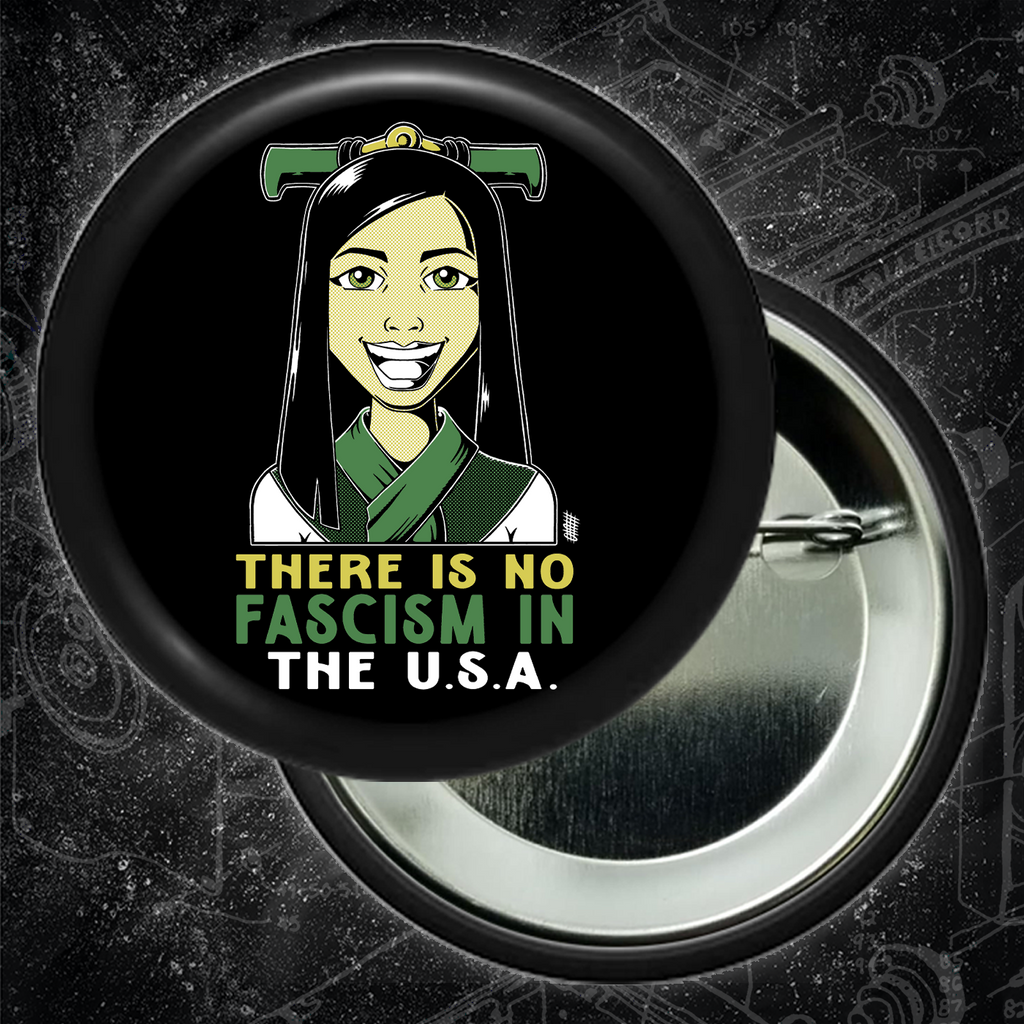 There Is No Fascism In The USA - Buttons (1, 1.25, 1.5, & 2.25 Inch)