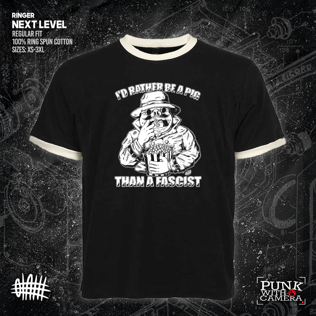 I'd Rather Be A Pig Than A Fascist - Olafh Ace