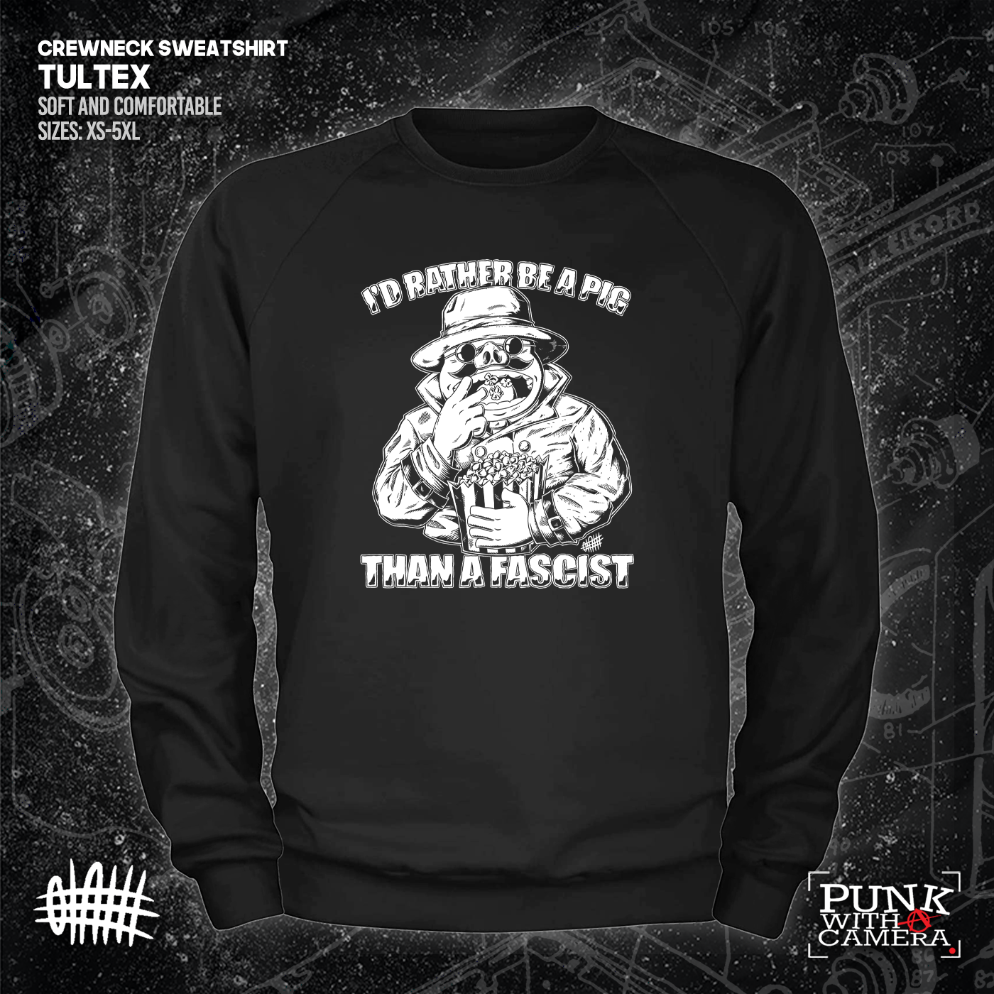 I'd Rather Be A Pig Than A Fascist - Olafh Ace