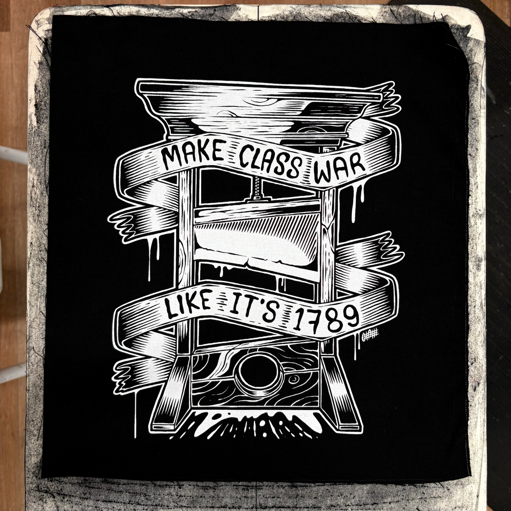 Make Class War Like Its 1789 - Backpatch