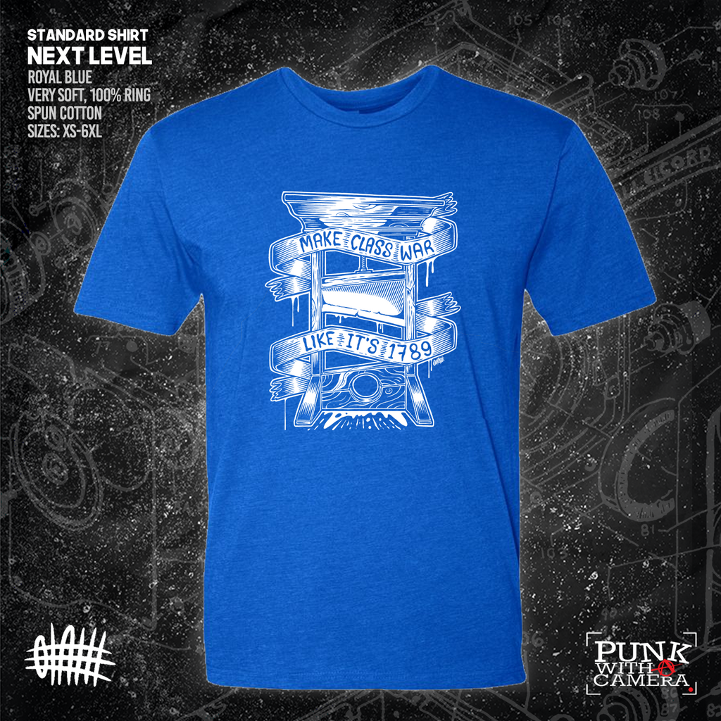 Make Class War Like Its 1789 - Olafh Ace Design