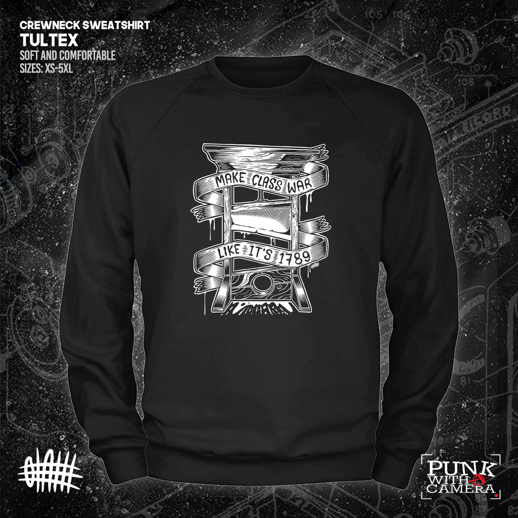 Make Class War Like Its 1789 - Olafh Ace Design