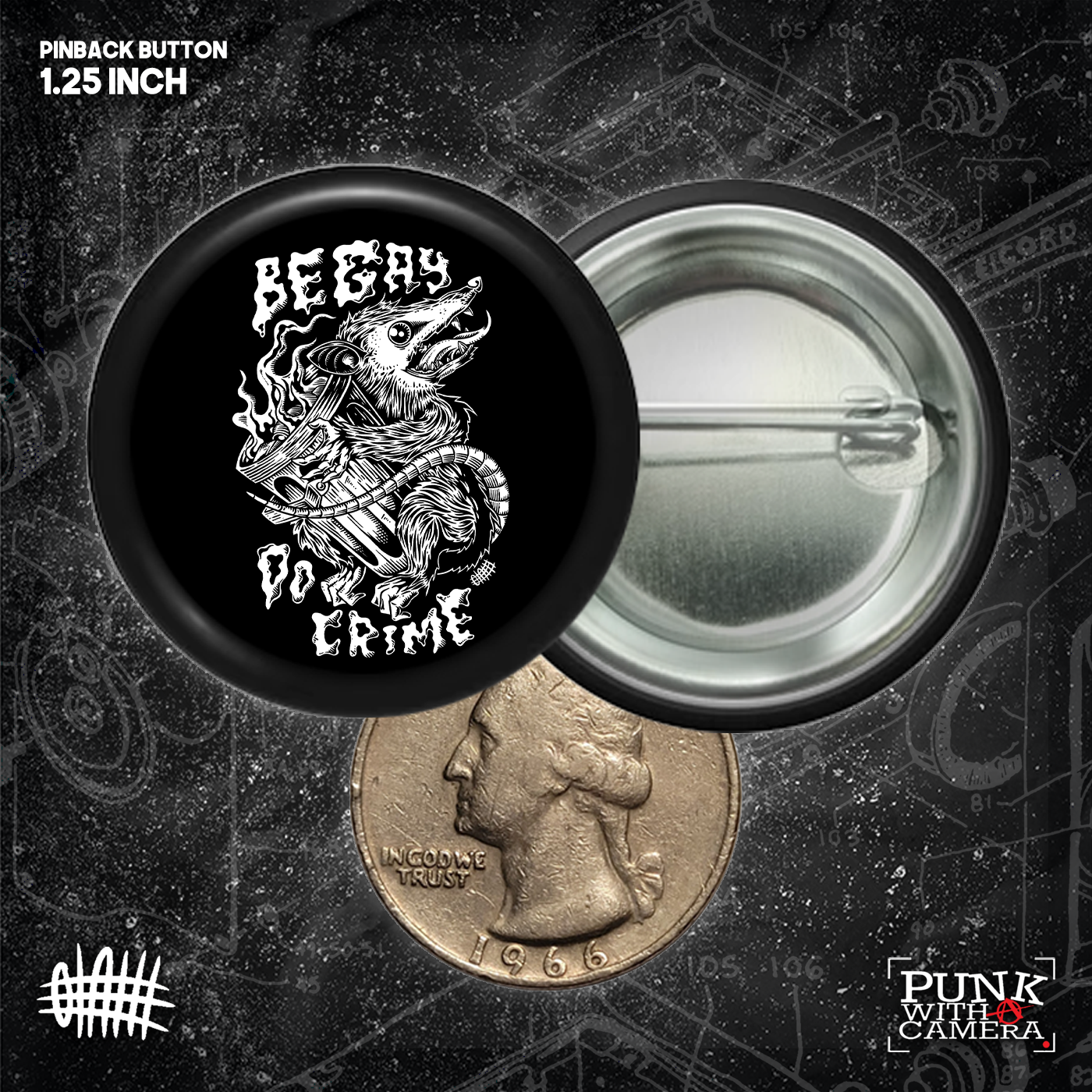 Be Gay Do Crime - Buttons (1, 1.25 1.5, & 2.25 Inch)