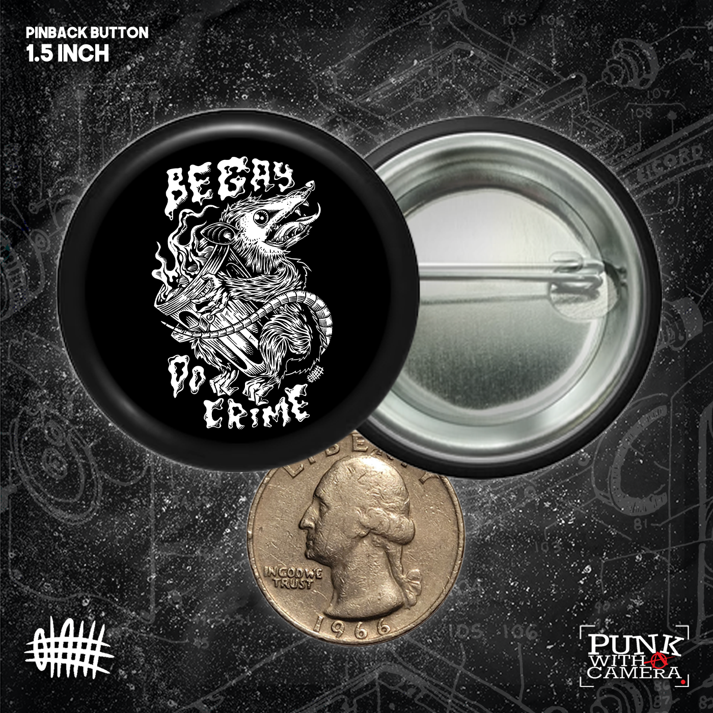 Be Gay Do Crime - Buttons (1, 1.25, 1.5, & 2.25 Inch)