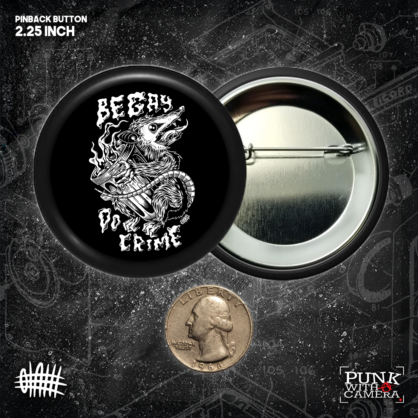 Be Gay Do Crime - Buttons (1, 1.25 1.5, & 2.25 Inch)