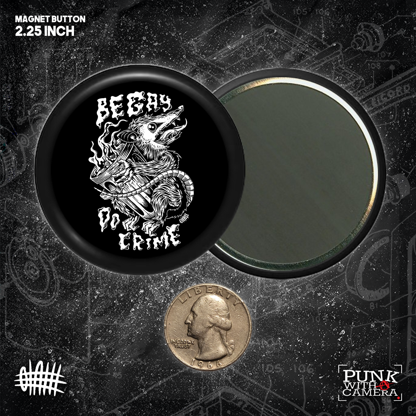 Be Gay Do Crime - Buttons (1, 1.25 1.5, & 2.25 Inch)