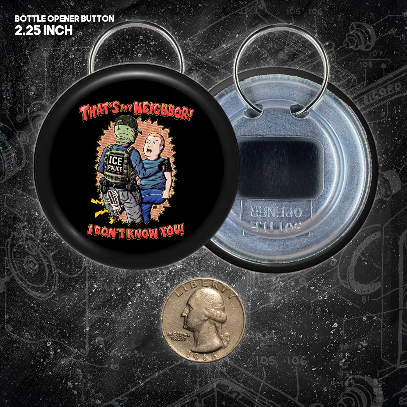 That's My Neighbor I Don't Know You!! - Buttons (1, 1.25 1.5, & 2.25 Inch)