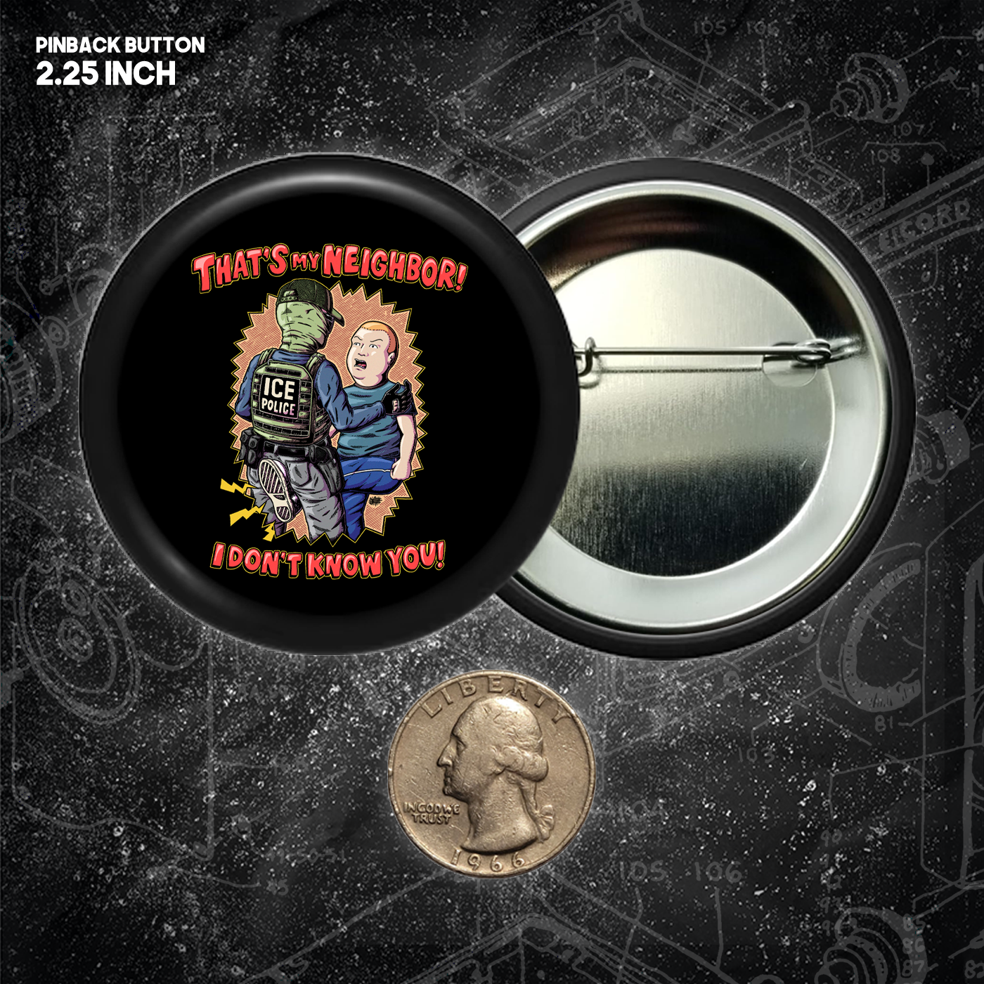 That's My Neighbor I Don't Know You!! - Buttons (1, 1.25 1.5, & 2.25 Inch)