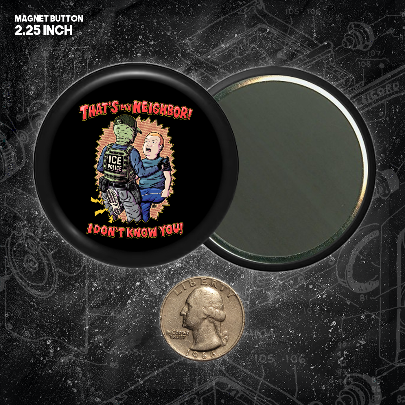 That's My Neighbor I Don't Know You!! - Buttons (1, 1.25 1.5, & 2.25 Inch)