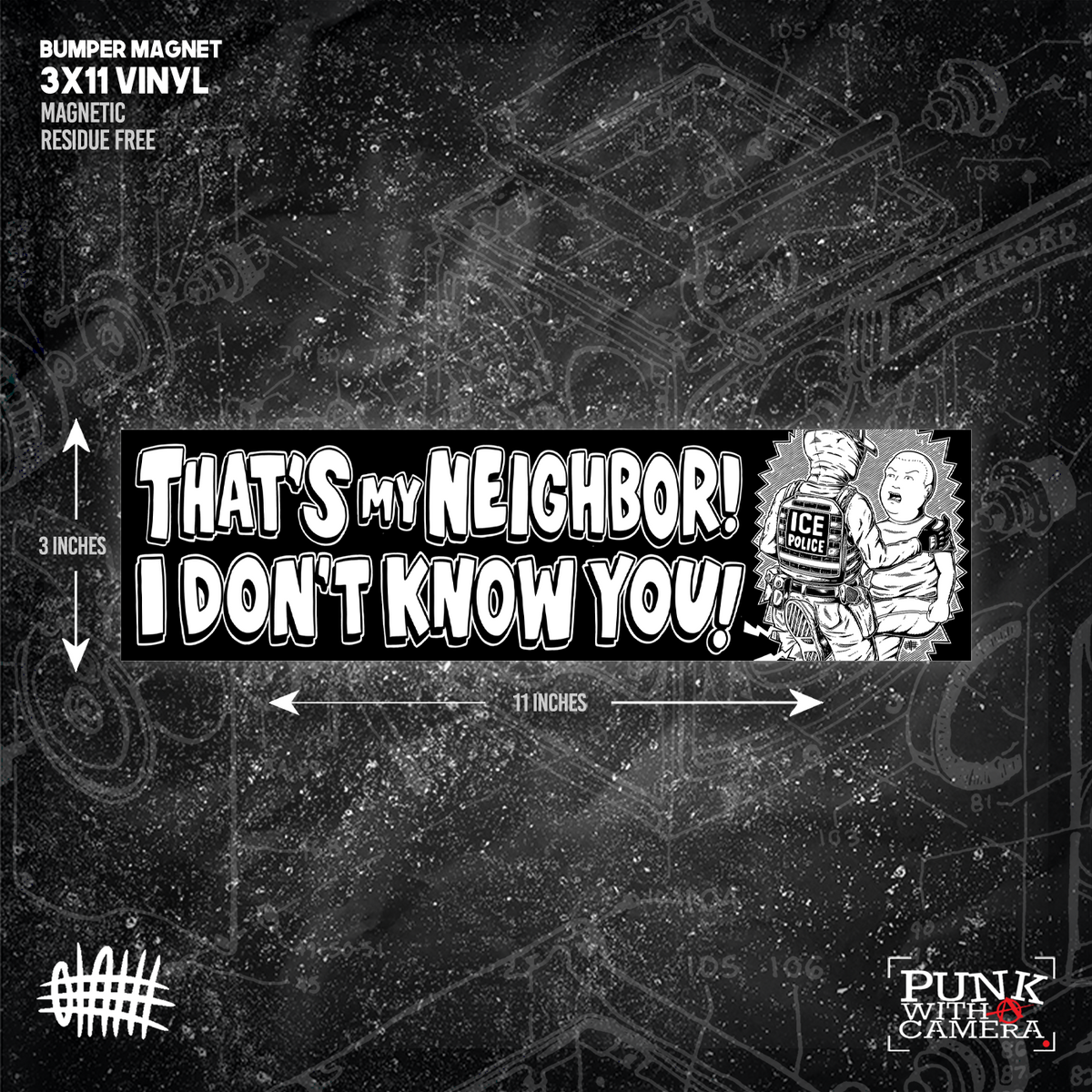 That's My Neighbor I Don't Know You!! - Bumper Sticker (11X3)