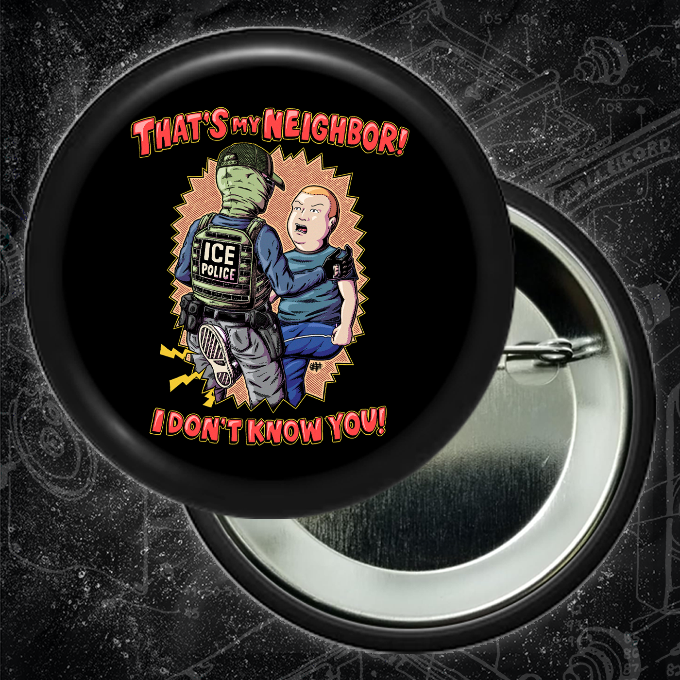 That's My Neighbor I Don't Know You!! - Buttons (1, 1.25 1.5, & 2.25 Inch)