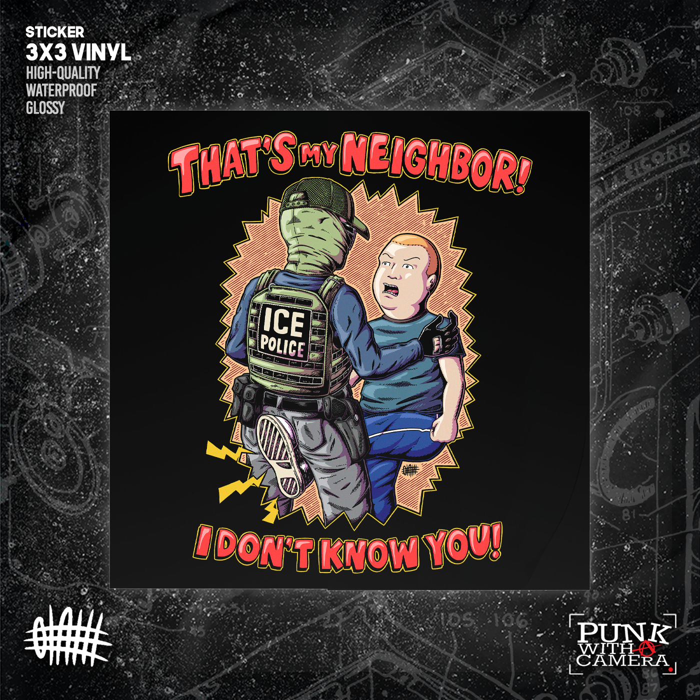 That's My Neighbor I Don't Know You!! - Sticker (3X3)