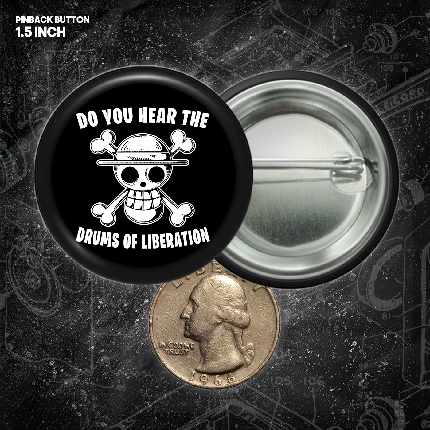 Do You Hear The Drums Of Liberation - Buttons (1, 1.25, 1.5, & 2.25 Inch)