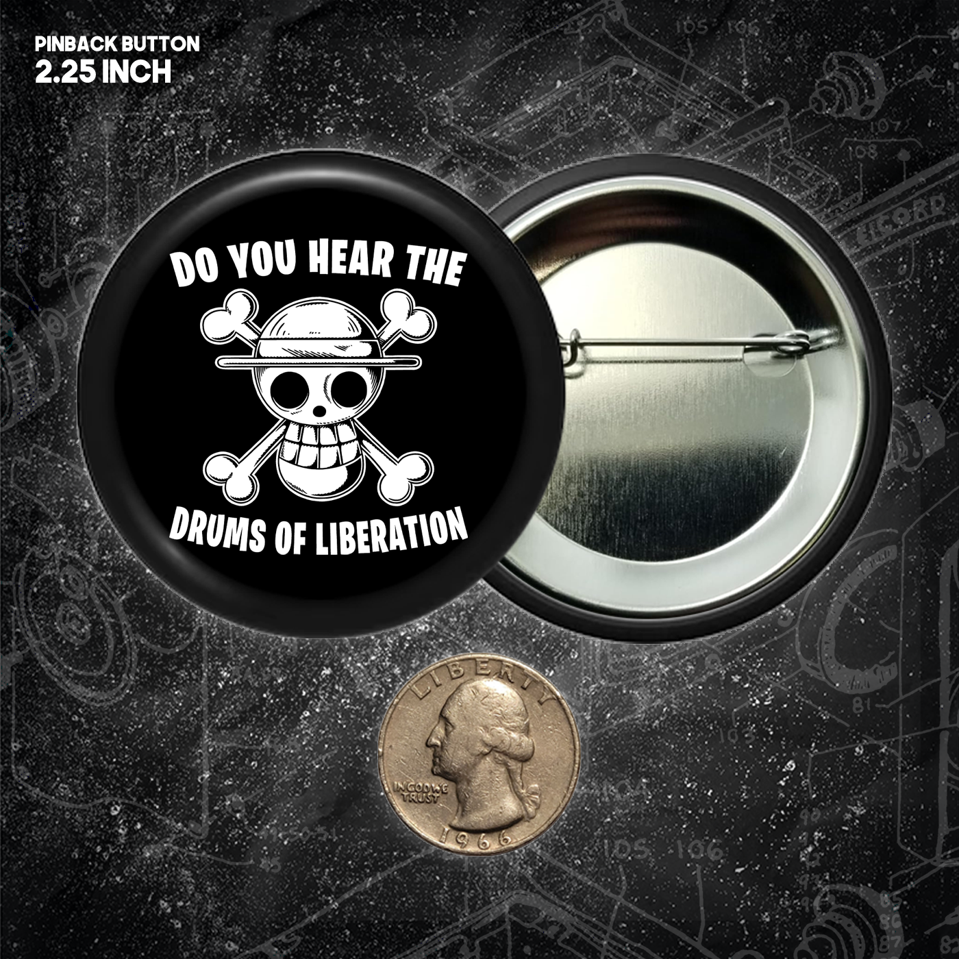 Do You Hear The Drums Of Liberation - Buttons (1, 1.25, 1.5, & 2.25 Inch)