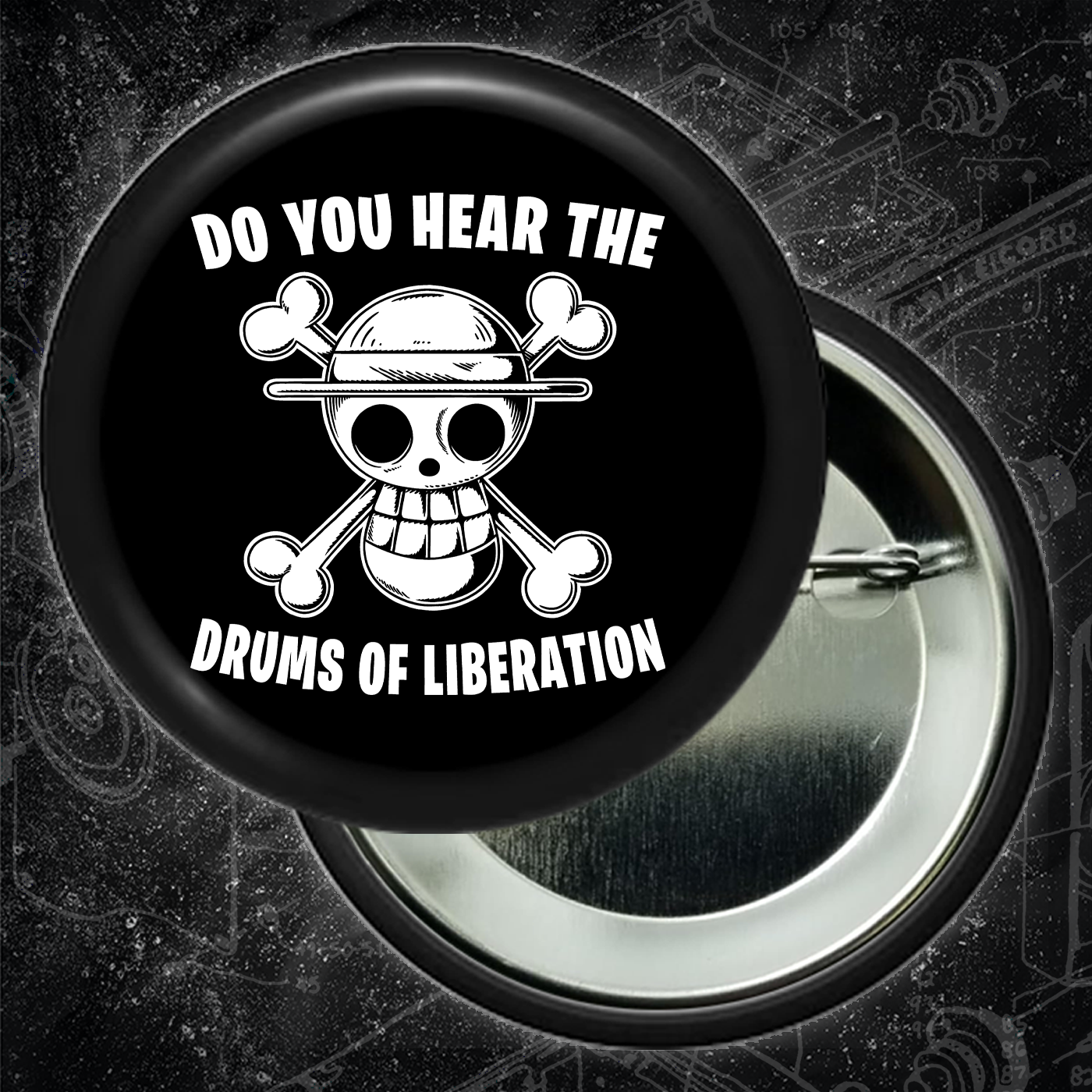 Do You Hear The Drums Of Liberation - Buttons (1, 1.25, 1.5, & 2.25 Inch)