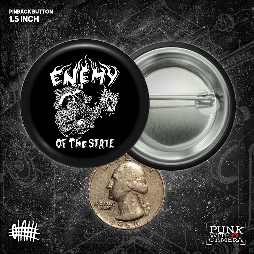 Enemy Of The State - Buttons (1, 1.5, & 2.25 Inch)
