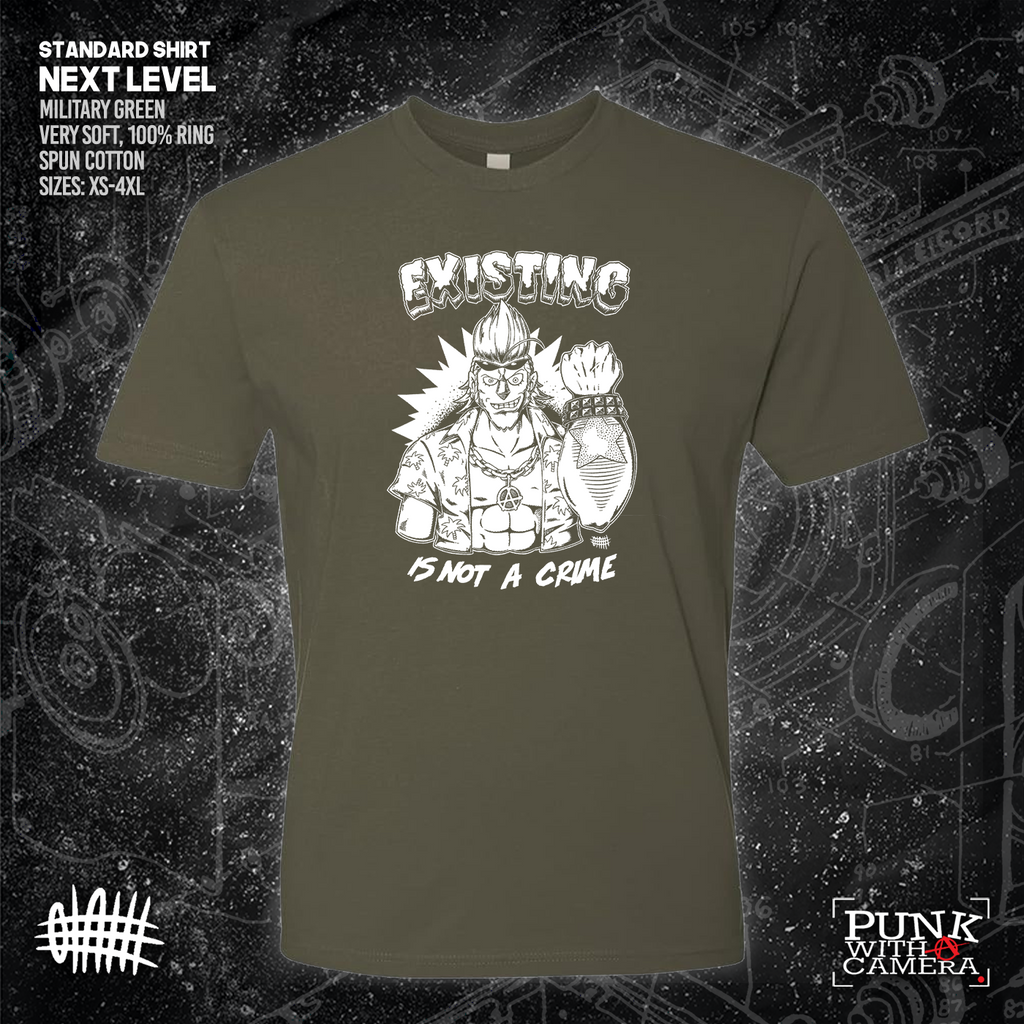 Existing Is Not A Crime - Olafh Ace