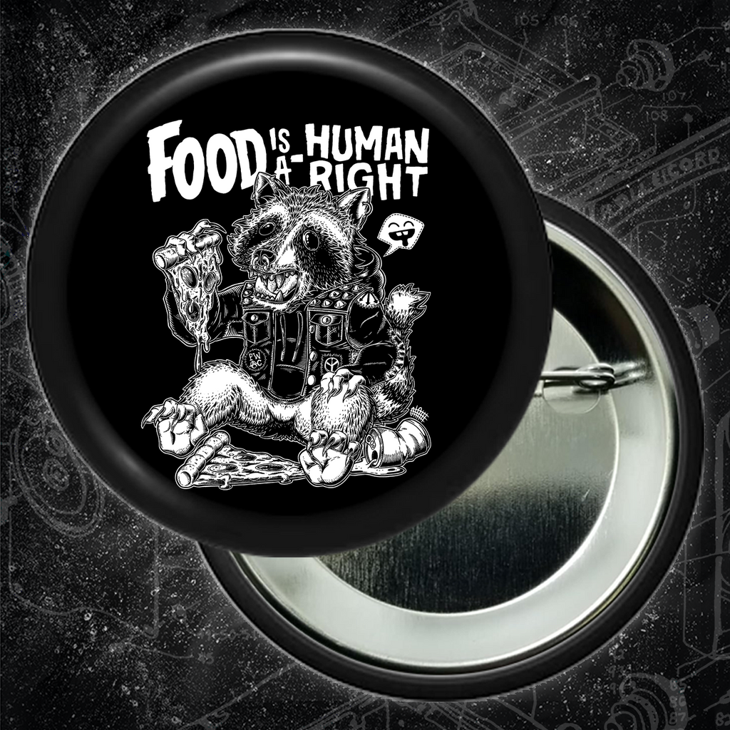 Food Is A Human Right - Button (1.5 & 2.25 Inch)
