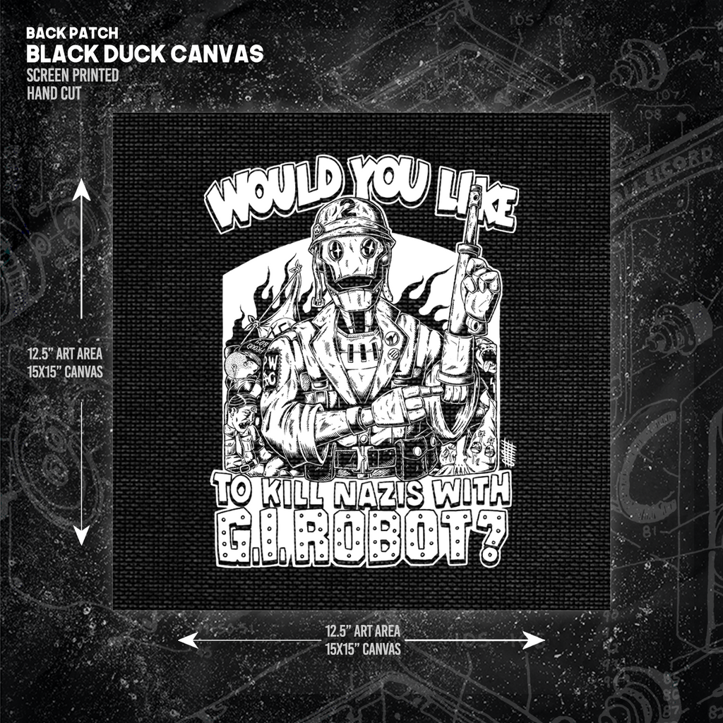 Would You Like To Kill Nazis With GI Robot? - Backpatch
