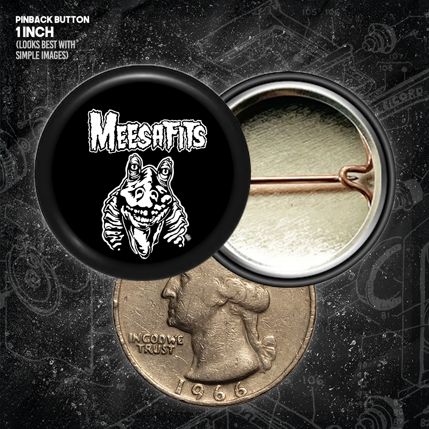 Meesafits - Buttons (1, 1.25, 1.5, & 2.25 Inch)
