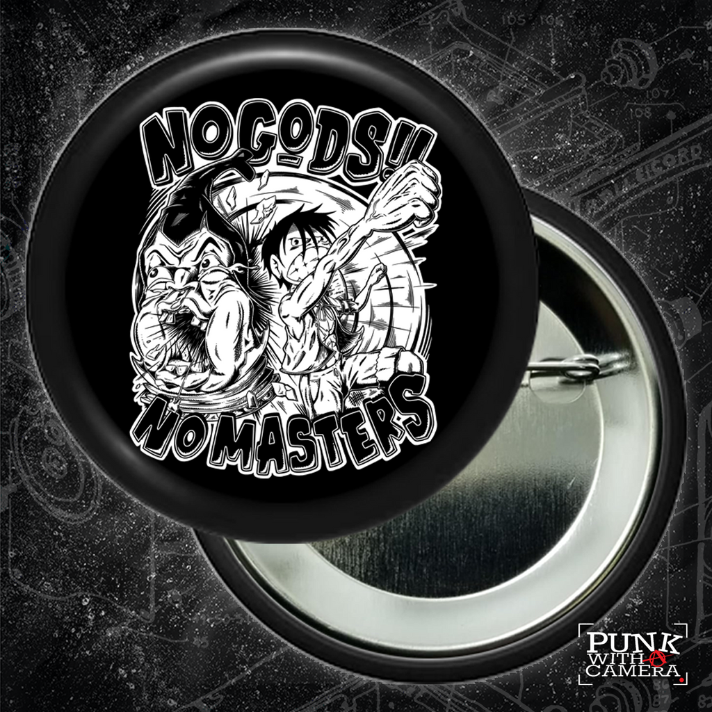 No Gods No Masters - Buttons (1.25, 1.5, & 2.25 Inch)