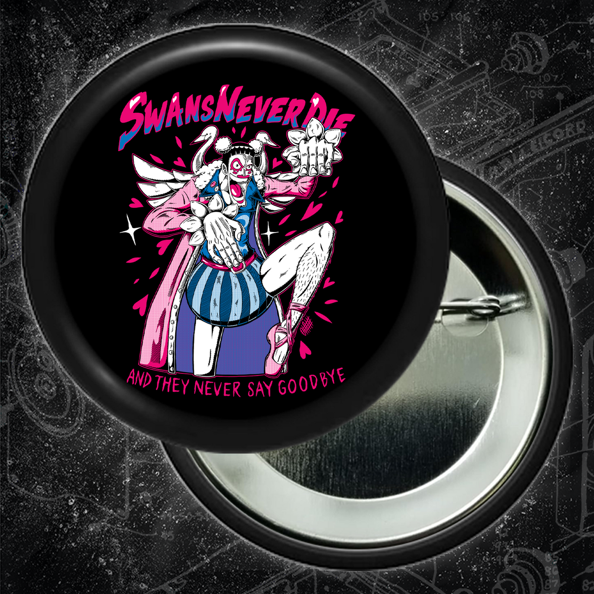Swans Never Die  - Button 2.25 Inch