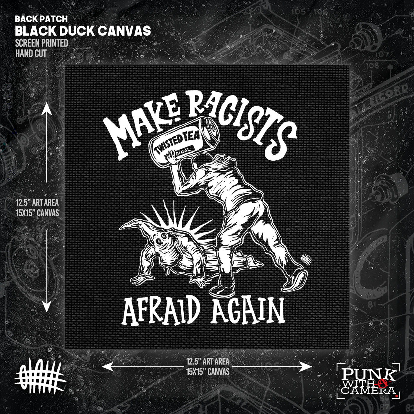 Make Racists Afraid Again - Twisted Tea - Backpatch