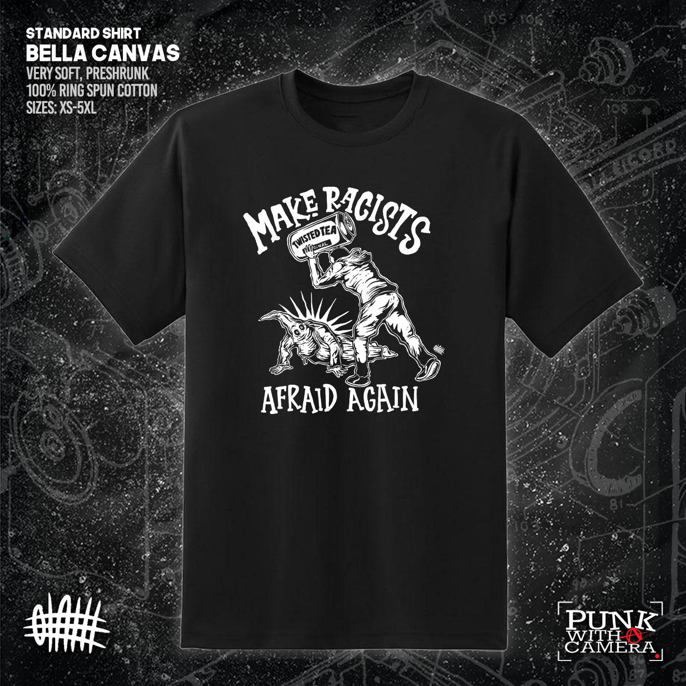 Make Racists Afraid Again - Twisted Tea - Olafh Ace