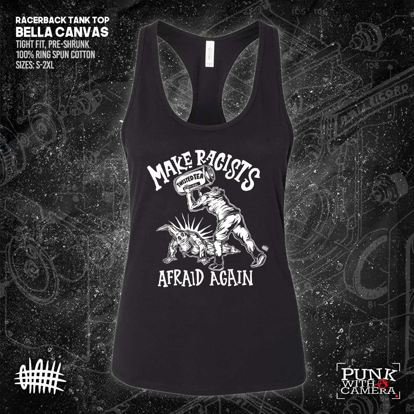 Make Racists Afraid Again - Twisted Tea - Olafh Ace