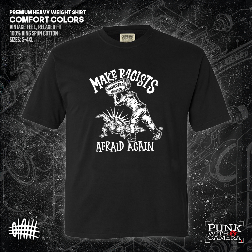 Make Racists Afraid Again - Twisted Tea - Olafh Ace
