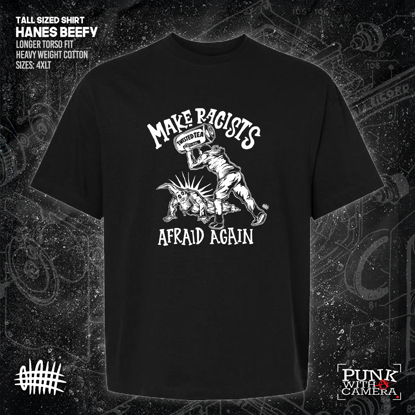 Make Racists Afraid Again - Twisted Tea - Olafh Ace