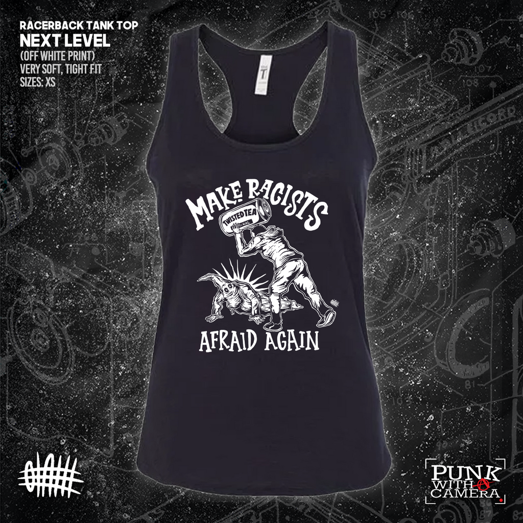 Make Racists Afraid Again - Twisted Tea - Olafh Ace