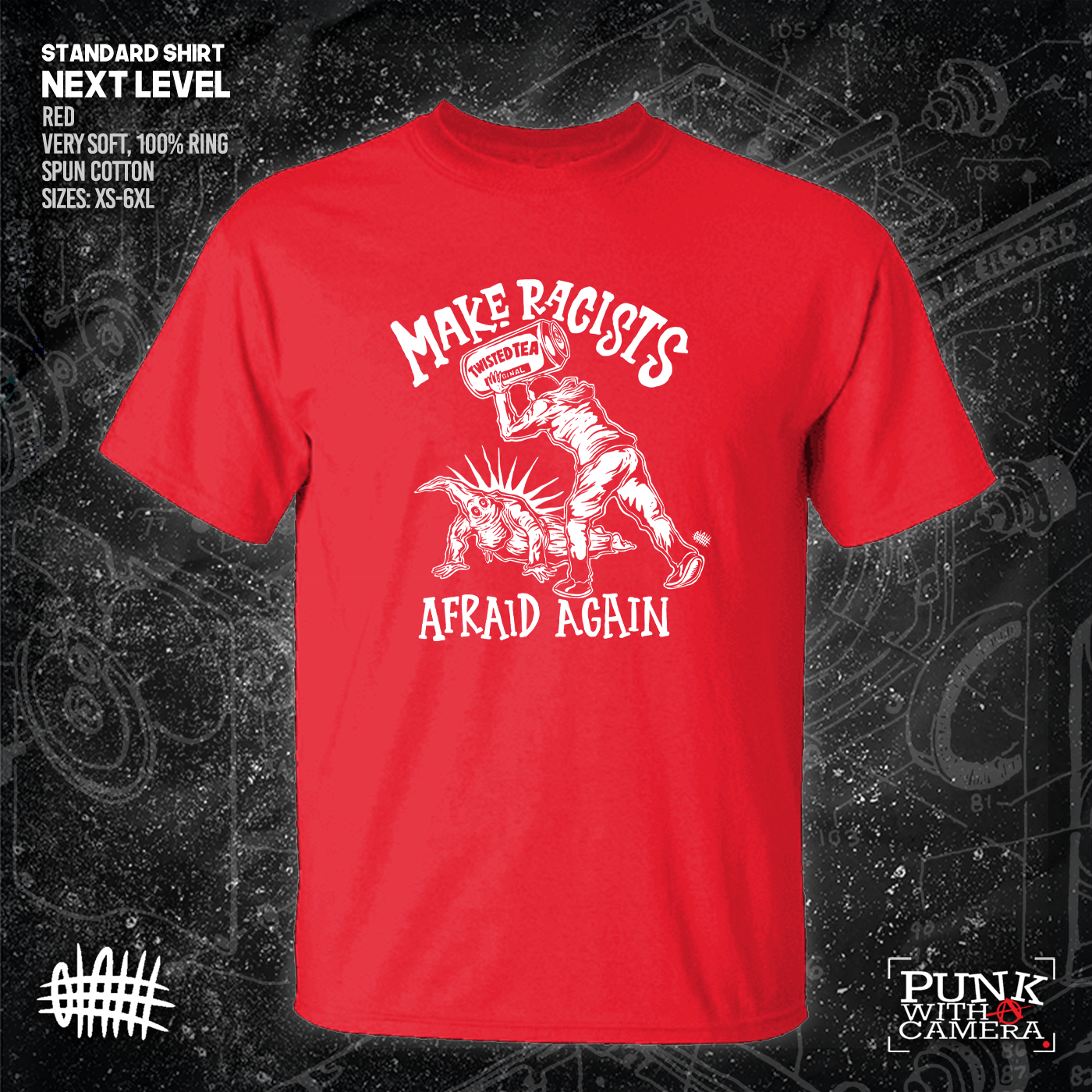 Make Racists Afraid Again - Twisted Tea - Olafh Ace