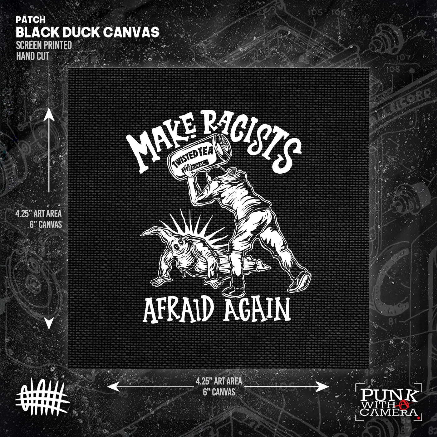 Make Racists Afraid Again - Twisted Tea - Patch (6x6)