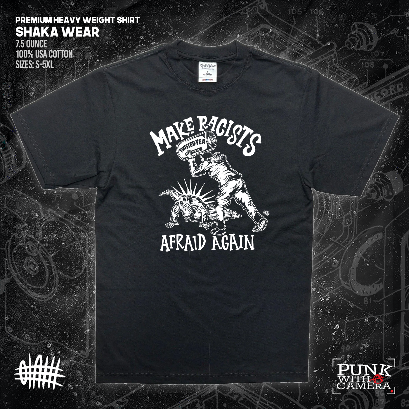 Make Racists Afraid Again - Twisted Tea - Olafh Ace