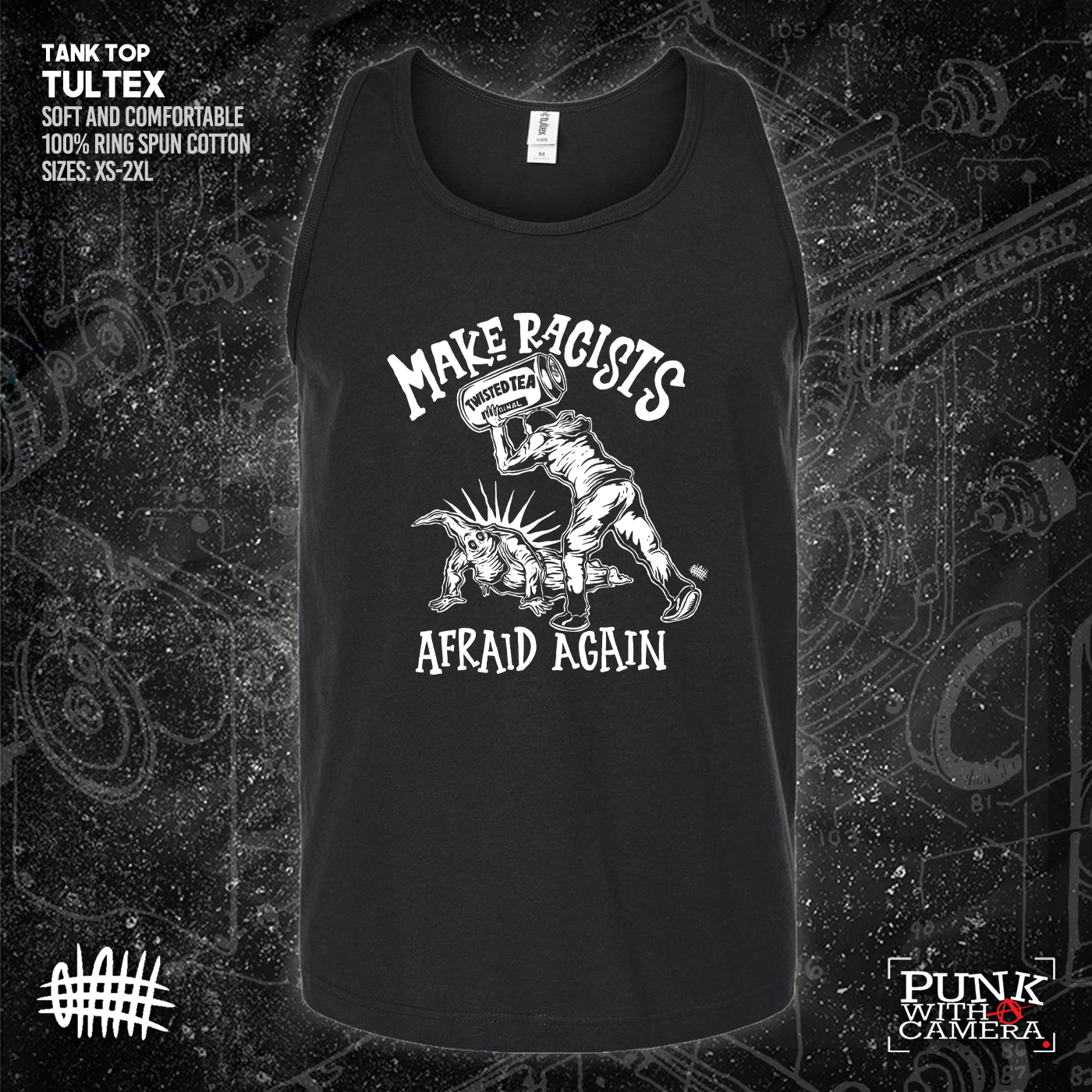 Make Racists Afraid Again - Twisted Tea - Olafh Ace