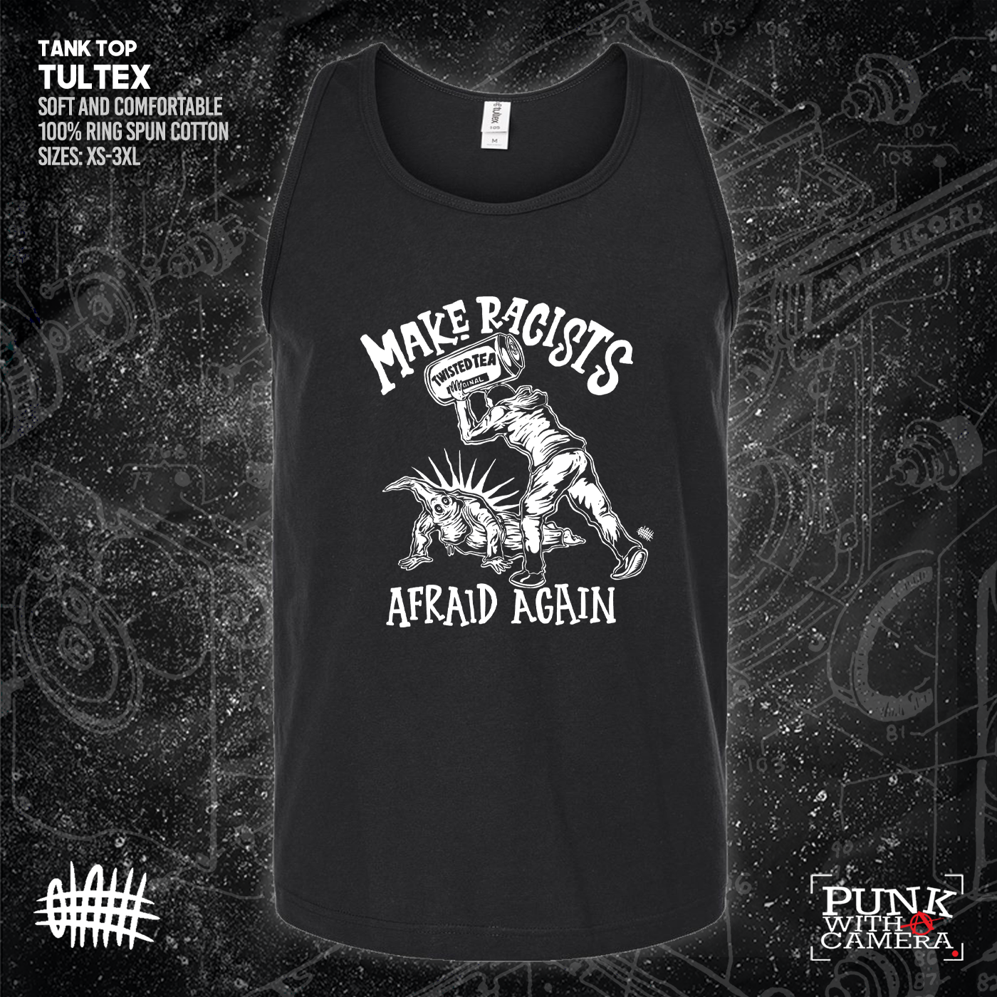 Make Racists Afraid Again - Twisted Tea - Olafh Ace