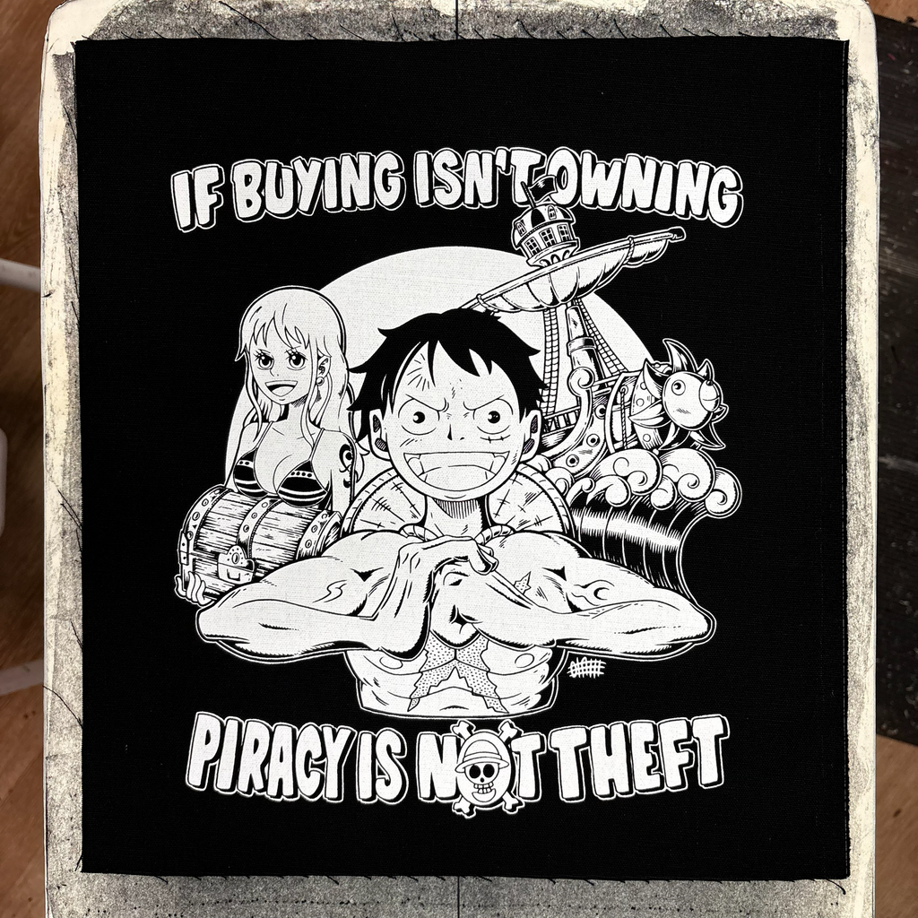 If Buying Isn't Owning Then Piracy Is Not Theft - Backpatch