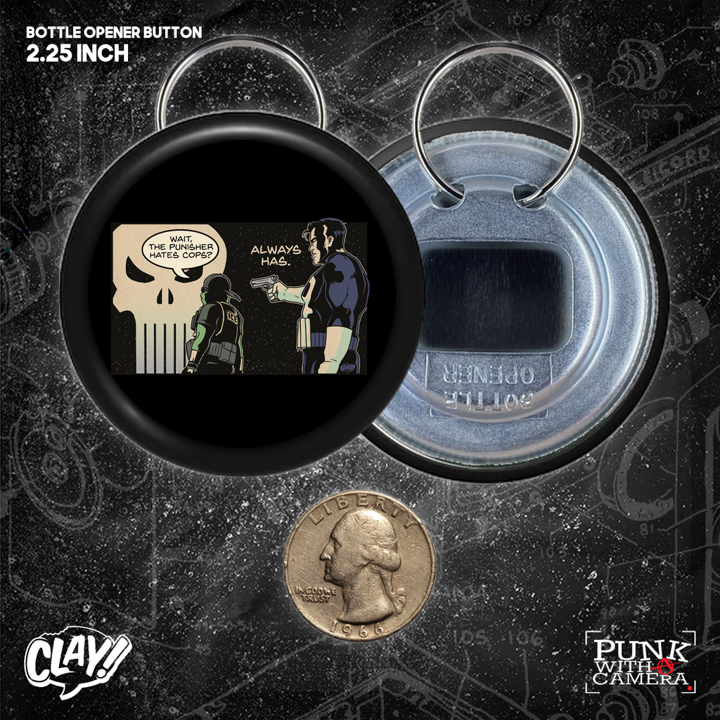 Wait, The Punisher Hates Cops? - Always Has  - Button 2.25 Inch