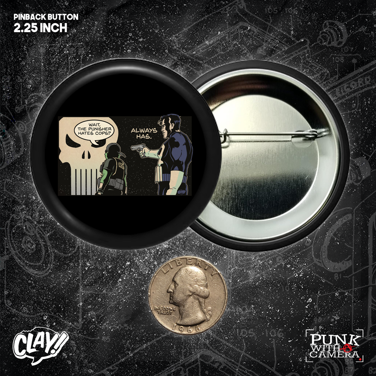 Wait, The Punisher Hates Cops? - Always Has  - Button 2.25 Inch