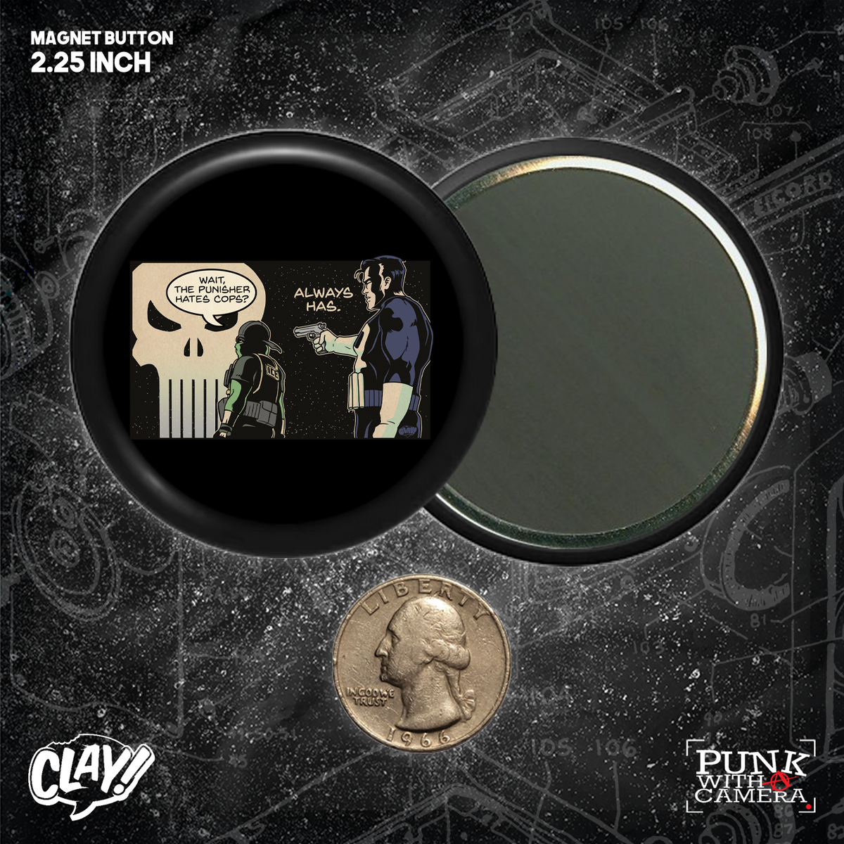 Wait, The Punisher Hates Cops? - Always Has  - Button 2.25 Inch
