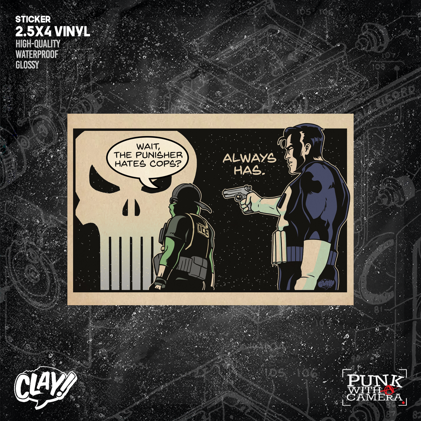 Wait, The Punisher Hates Cops? - Always Has - Sticker (2.5x4)