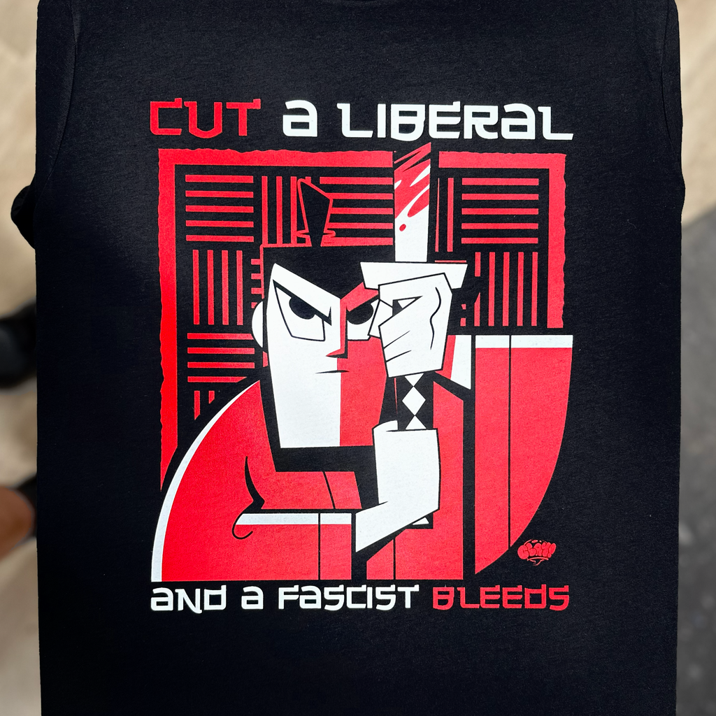 Cut A Liberal And A Fascist Bleeds - Clay Graham