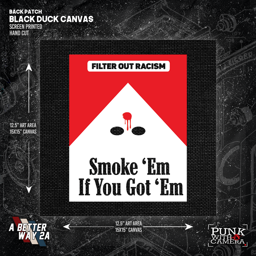 Smoke Em' If Ya Got Em - Backpatch