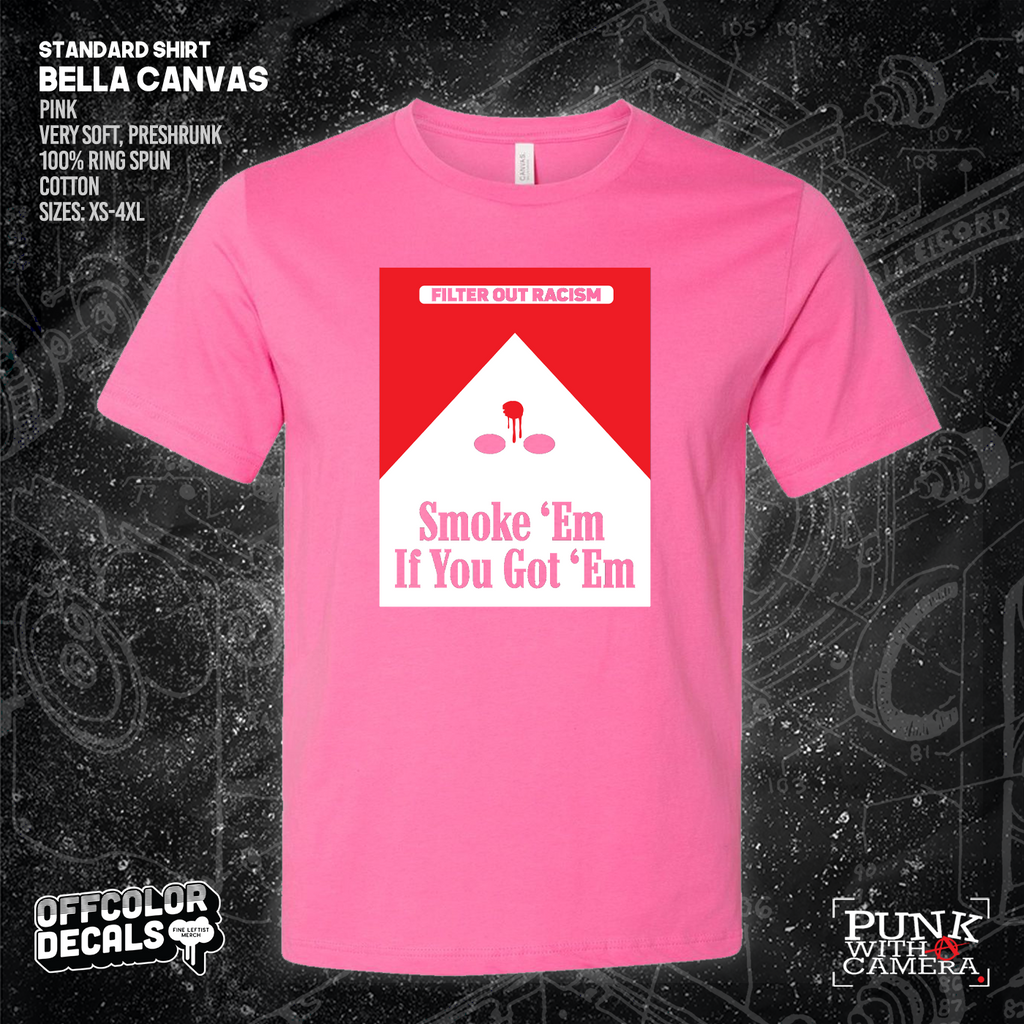Smoke Em' If Ya Got Em - A Better Way 2A