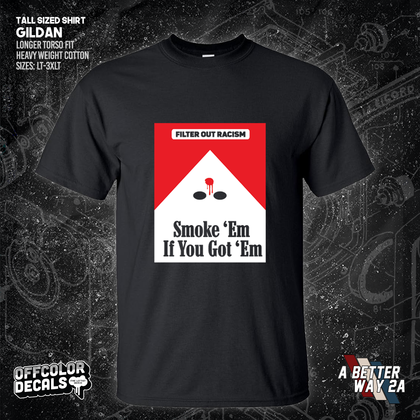 Smoke Em' If Ya Got Em - A Better Way 2A