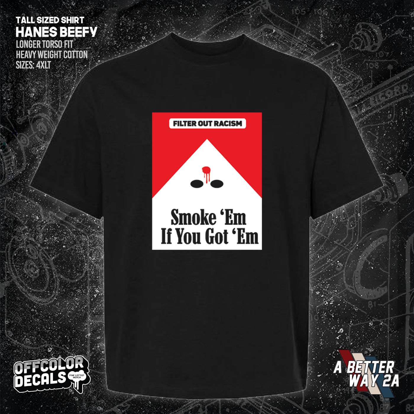 Smoke Em' If Ya Got Em - A Better Way 2A